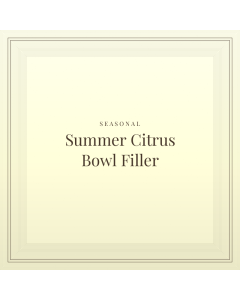 Summer Citrus Bowl Filler